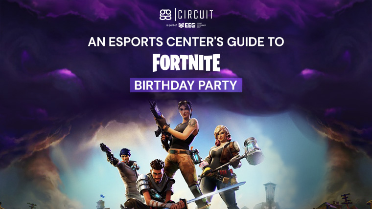 An Esports Center's Guide to a Fortnite Birthday Party