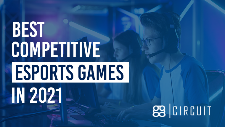 Best Competitive Esports Games in 2021