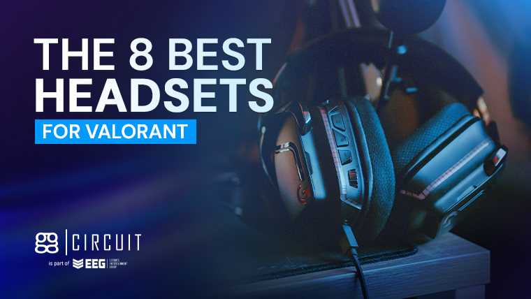The 8 Best Headsets for Valorant 2022