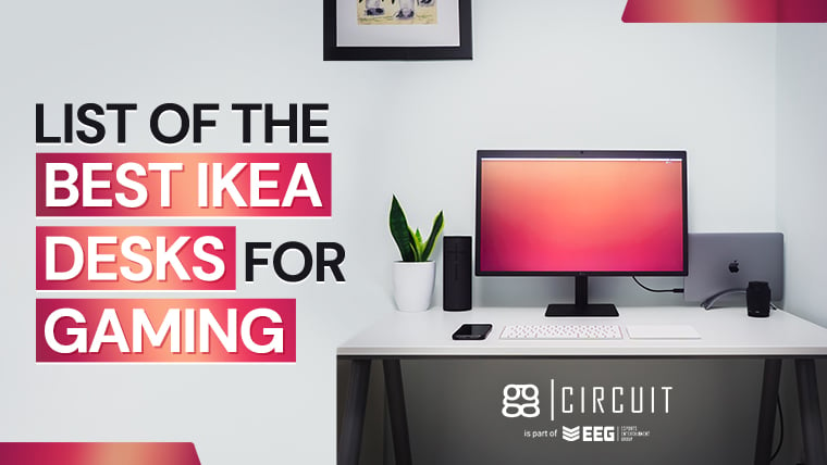 List of the Best Ikea Desks for Gaming