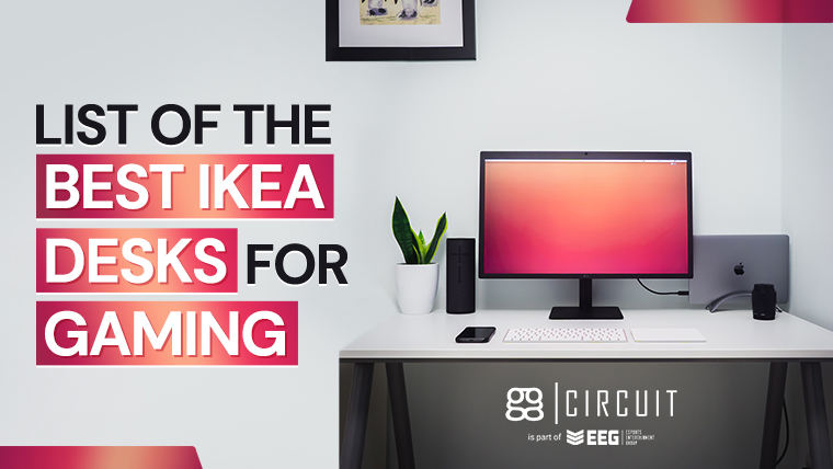 List of the Best Ikea Desks for Gaming