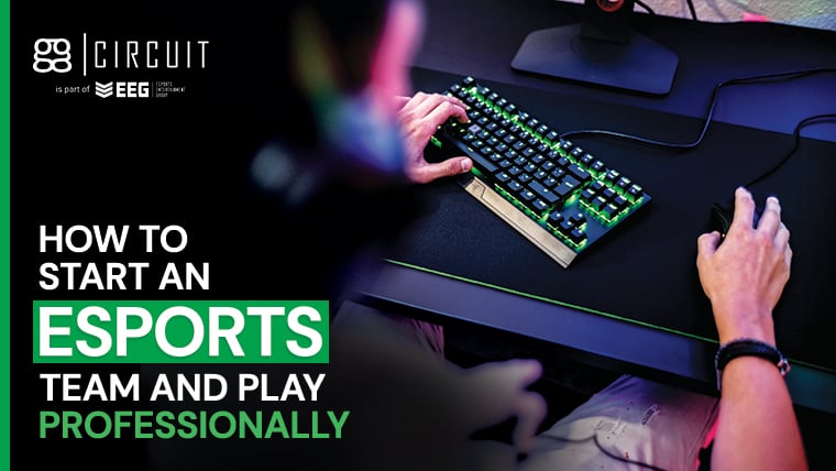 How To Start an Esports Team and Play Professionally