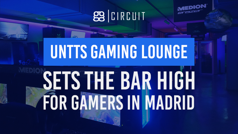 UNTTS Gaming Lounge sets the bar high for gamers in Madrid