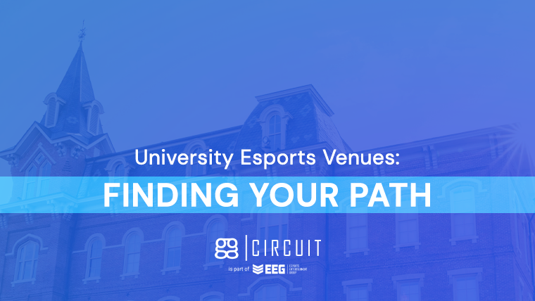 University Esports Venues: Finding Your Path