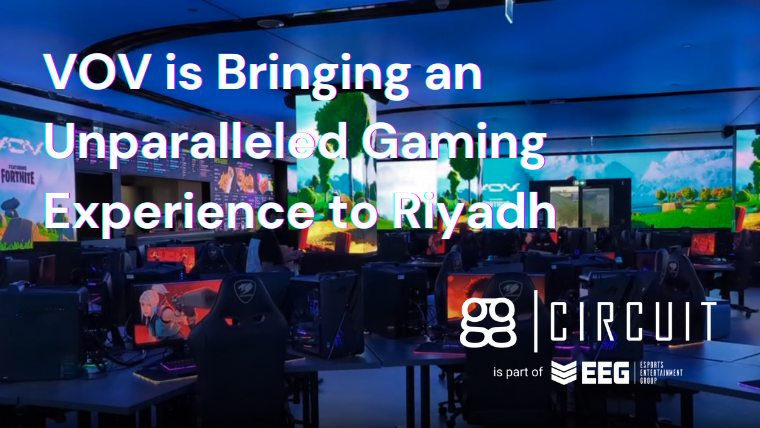 VOV is Bringing an Unparalleled Gaming Experience to Riyadh