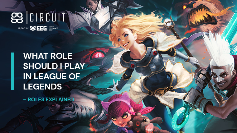 What Role Should I Play in League of Legends – Roles Explained