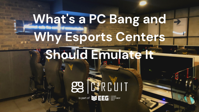 What's a PC Bang and Why Esports Centers Should Emulate It