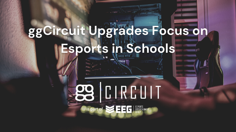 ggCircuit Upgrades Focus on Esports in Schools