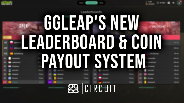 ggLeap's Brand New Leaderboards and Auto Coin Payout System